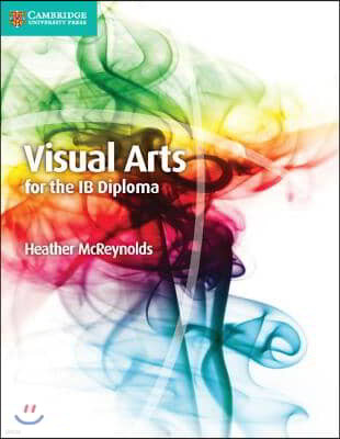 Visual Arts for the IB Diploma Coursebook