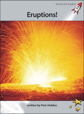 Eruptions!