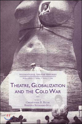 Theatre, Globalization and the Cold War