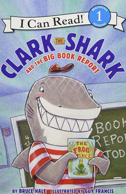 Clark the Shark and the Big Book Report