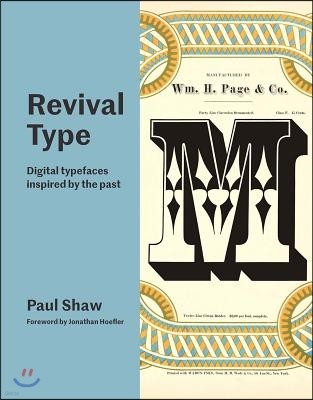 Revival Type: Digital Typefaces Inspired by the Past