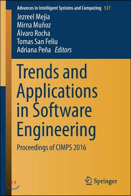 Trends and Applications in Software Engineering: Proceedings of Cimps 2016