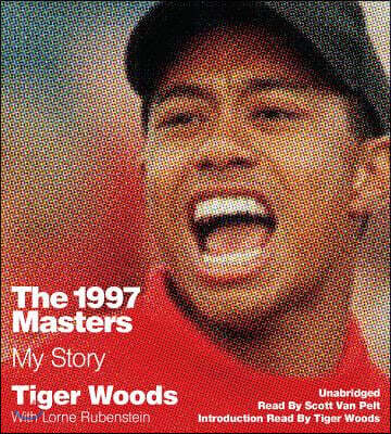 The 1997 Masters Lib/E: My Story