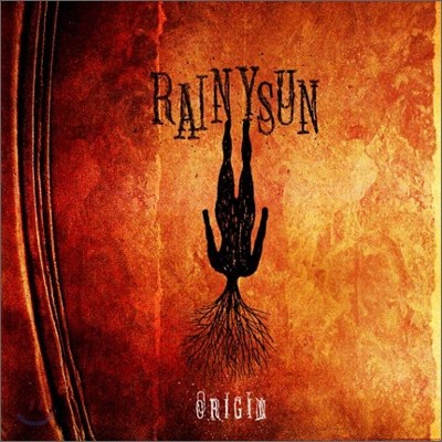 레이니 썬 (Rainy Sun) 4집 - Origin