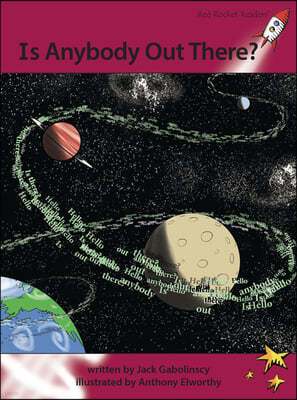 Is Anybody Out There?