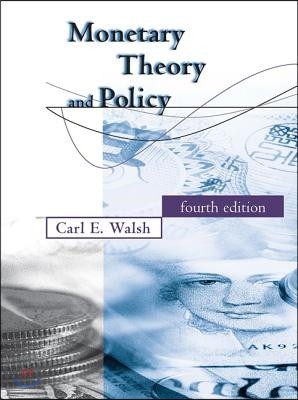 Monetary Theory and Policy, Fourth Edition