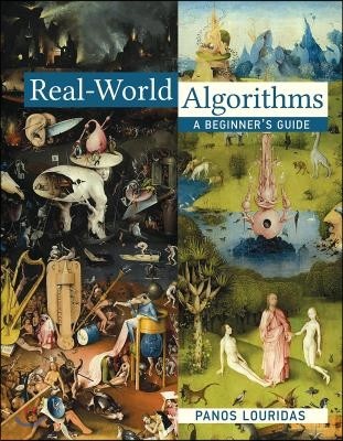 Real-World Algorithms: A Beginner's Guide
