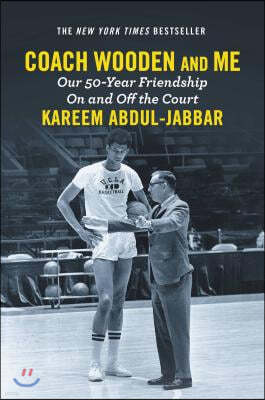 Coach Wooden and Me: Our 50-Year Friendship on and Off the Court