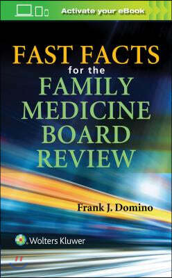 Fast Facts for Family Medicine Board Review