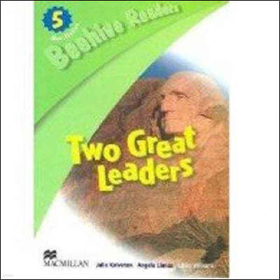 Beehive Readers Non Fiction 5A : Two Great Leaders