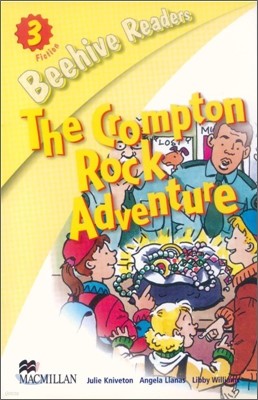 Beehive Readers Fiction 3B : The Crompton Rock Adventure