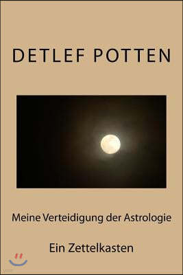 Meine Verteidigung der Astrologie: Ein Zettelkasten