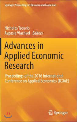 Advances in Applied Economic Research: Proceedings of the 2016 International Conference on Applied Economics (Icoae)