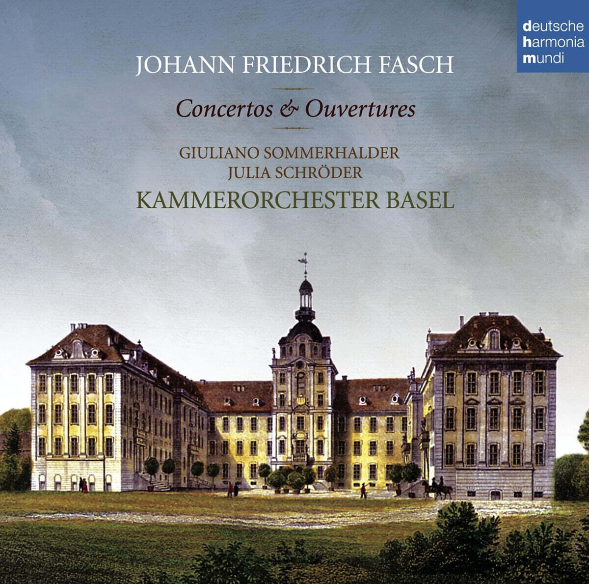 Julia Schroder 파쉬: 협주곡, 서곡집 (Fasch : Concertos and Ouvertures)