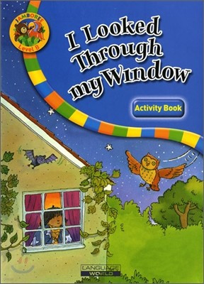 [아이스토리북] I Looked Through My Window : Activity Book (Level B)