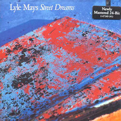 Lyle Mays - Street Dreams