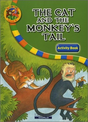 [̽丮] The Cat and the Monkey's Tail : Activity Book (Level B)