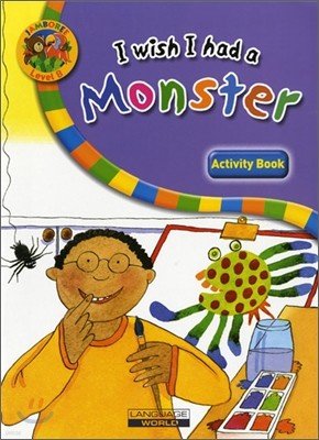 [̽丮] I Wish I Had a Monster : Activity Book (Level B)