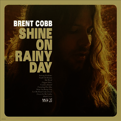 Brent Cobb — Shine On Rainy Day 앨범 커버