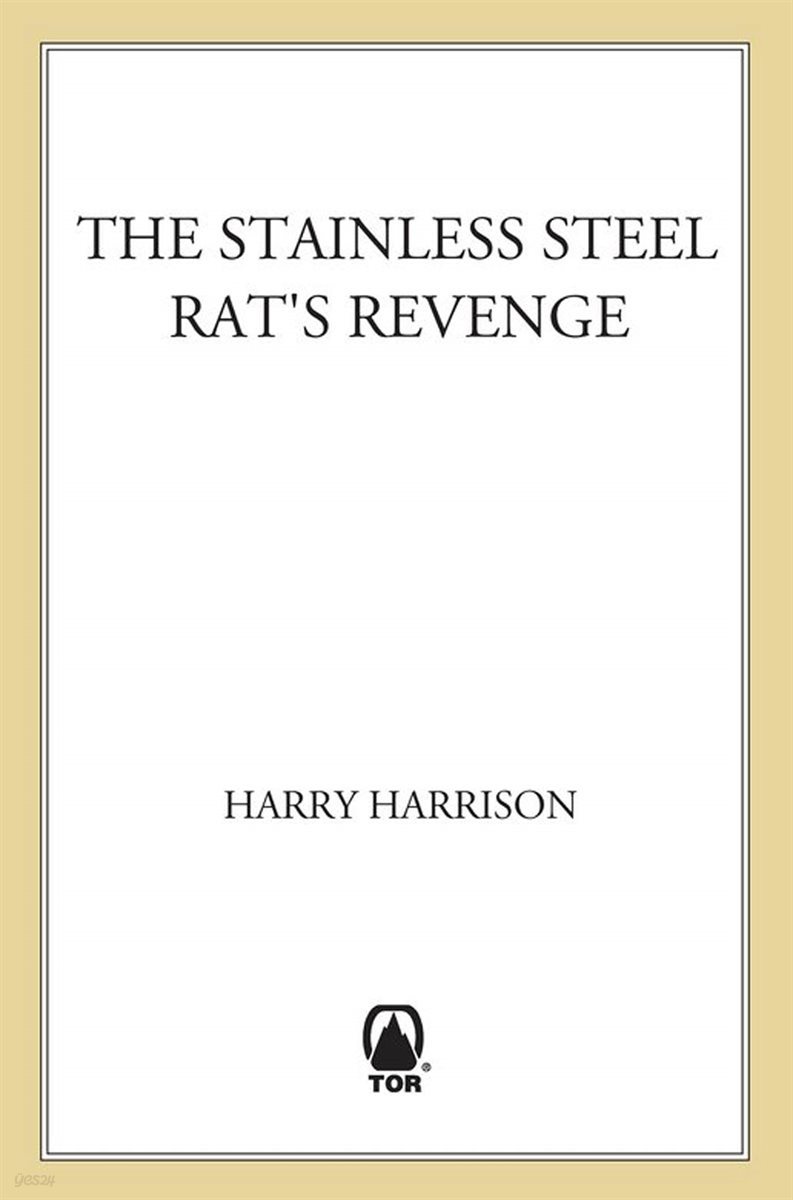 The Stainless Steel Rat&#39;s Revenge