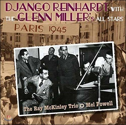 Django Reinhardt ( ϸƮ) - With the Glenn Miller All Stars: Paris 1945 ( ۷ з  Ÿ: ĸ 1945)