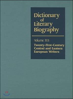 Dlb 353: Central and Eastern European Writers in the Twenty-First-Century