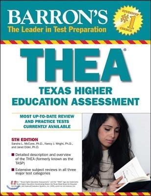 Thea: The Texas Higher Education Assessment