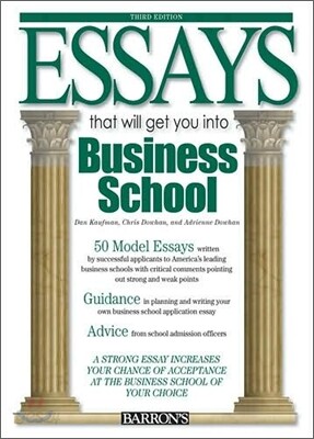 Essays That Will Get You into Business School