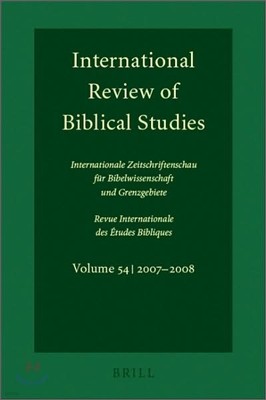 International Review of Biblical Studies, Volume 54 (2007-2008)