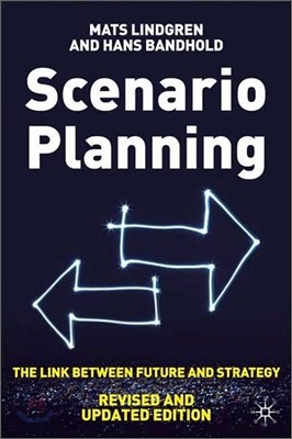 Scenario Planning - Revised and Updated