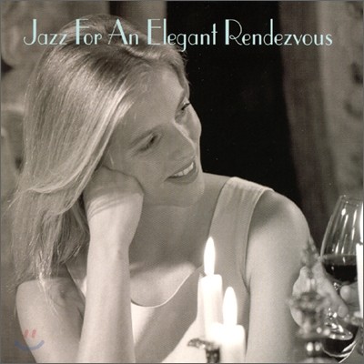 Jazz For An Elegant Rendevous