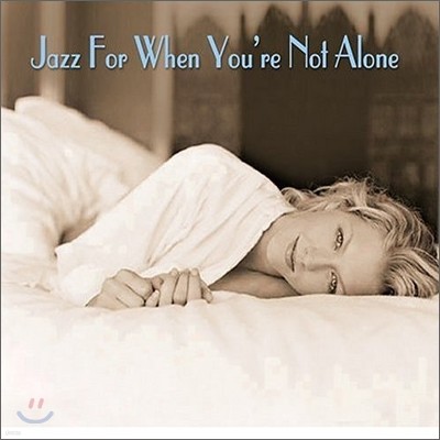 Jazz For When You Are Not Alone