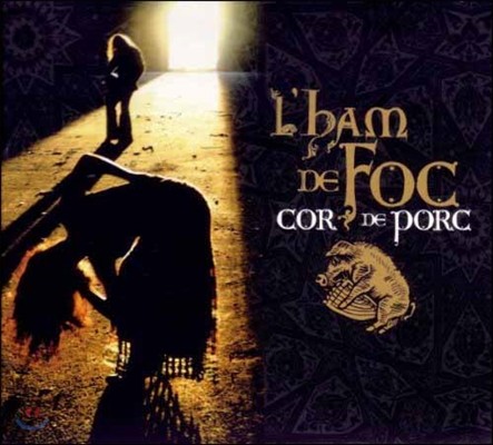 L´Ham de Foc (  ũ) - Cor de Porc