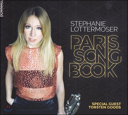 Stephanie Lottermoser (스테파니 로테르모제르) - Paris Songbook