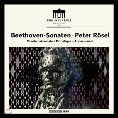 Peter Rosel 베토벤: 피아노 소나타 14번 월광, 8번 비창, 23번 열정 - 페터 뢰젤 (Beethoven: Piano Sonatas 'Mondschein', 'Pathetique', 'Appassionata')