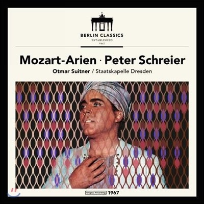 Peter Schreier 모차르트: 오페라 아리아 모음집 - 페터 슈라이어, 드레스덴 슈타츠카펠레 (Mozart: Arien)