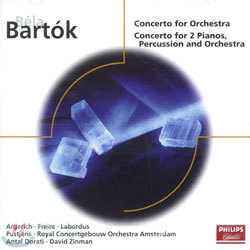 Bartok : Concerto For Orchestra : Antal DoratiFreireArgerichLabordusPustjensDavid Zinman