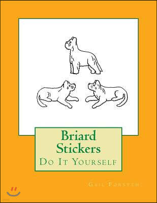 Briard Stickers: Do It Yourself