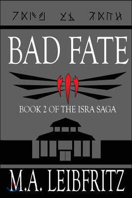 Bad Fate: A Science Fantasy