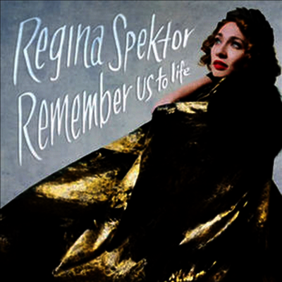 Regina Spektor — Remember Us To Life (Gatefold Cover) 앨범 커버