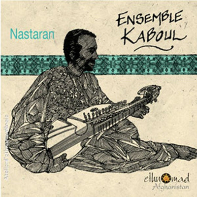 Ensemble Kaboul - Nastaran