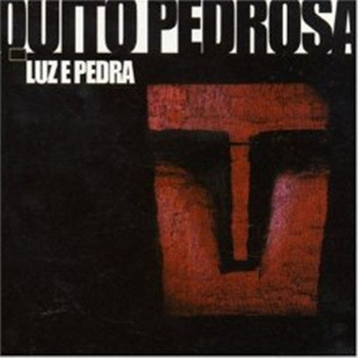 Quito Pedrosa - Luz e Pedra