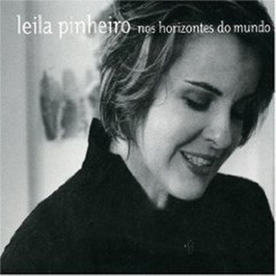 Leila Pinheiro - Nos Horizontes Do Mundo