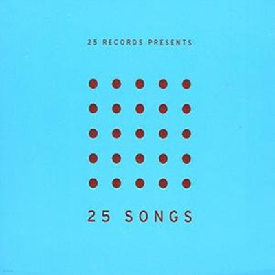 25 Records Pres. 25 Songs