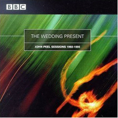 Wedding Present - John Peel Sessions 1992-1995