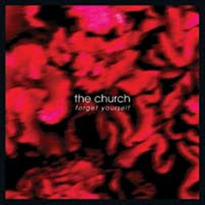 The Church - Forget Yourself