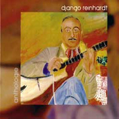 Django Reinhardt - Anthologie