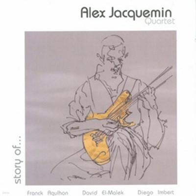 Alex Jacquemin Quartet - Story Of...
