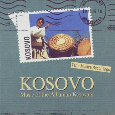 Kosovo - Music Of The Albanian Kosovars