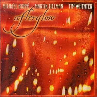 Michael Hoppe, Martin Tillman - Afterglow Ŭ ȣ